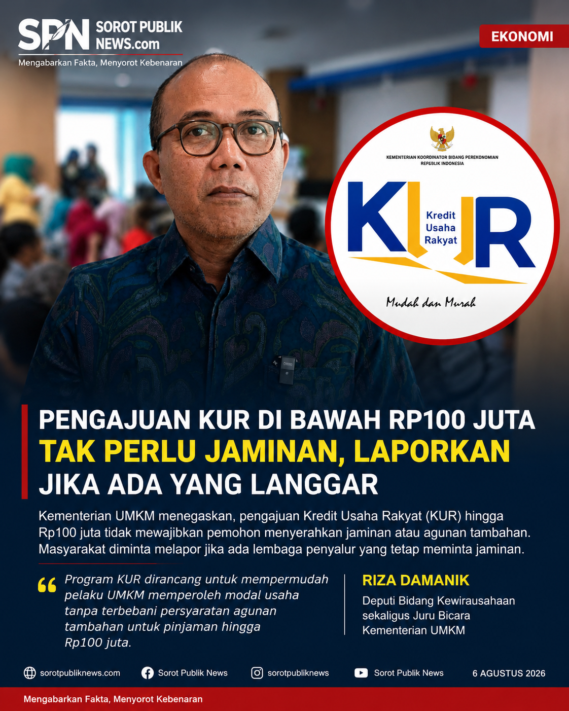Kementerian UMKM Tegaskan KUR hingga Rp100 Juta Tanpa Agunan Tambahan